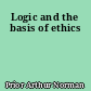 Logic and the basis of ethics