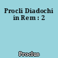 Procli Diadochi in Rem : 2
