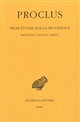 Trois études sur la providence : [Tome II] : Providence, fatalité, liberté