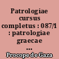 Patrologiae cursus completus : 087/1 : patrologiae graecae : omnium ss. patrum, doctorum scriptorumque ecclesiasticorum : sive latinorum, sive graecorum