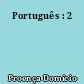 Português : 2