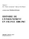 Histoire de l'enseignement en France, 1800-1967