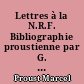 Lettres à la N.R.F. Bibliographie proustienne par G. da Silva Ramos : Proust à la Mazarine