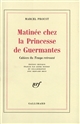 Matinée chez la princesse de Guermantes : cahiers du "Temps retrouvé"