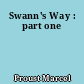 Swann's Way : part one