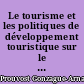 Le tourisme et les politiques de développement touristique sur le littoral nord du golfe du Morbihan