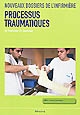 Processus traumatiques : sciences biologiques et médicales, techniques infirmières : UE 2.4