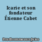 Icarie et son fondateur Étienne Cabet