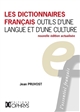 Les dictionnaires français : outils d'une langue et d'une culture