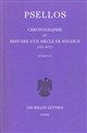 Chronographie ou Histoire d'un siècle de Byzance 976-1077 : Tome I : [Livre I-VI]