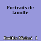 Portraits de famille