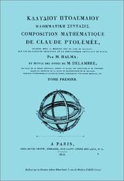 Klaudiou Ptolemaiou Mathématiké syntaxis : = Composition mathématique