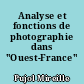 Analyse et fonctions de photographie dans "Ouest-France"