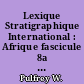 Lexique Stratigraphique International : Afrique fascicule 8a Kenya, fascicule 8b Uganda