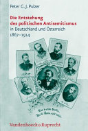 Die Entstehung des politischen Antisemitismus in Deutschland und Österreich 1867 bis 1914