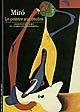 Joan Miró : le peintre aux étoiles