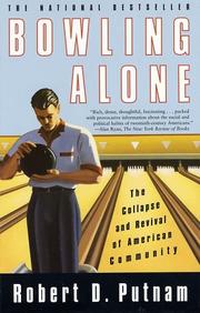 Bowling alone : the collapse and revival of american community
