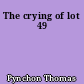 The crying of lot 49