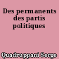 Des permanents des partis politiques