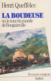 [La "]Boudeuse" ou le Tour du monde de Bougainville
