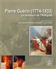 Pierre Guérin, 1774-1833 : la réception de l'Antiquité