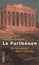 Le Parthénon : un monument dans l'histoire