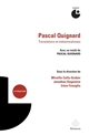 Pascal Quignard : translations et métamorphoses