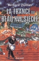 La France du beau XVIe siècle : 1490-1560