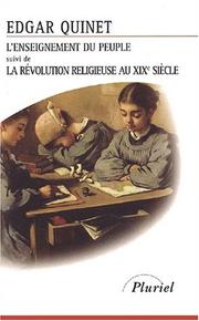 L'enseignement du peuple : suivi de La révolution religieuse au XIXe siècle
