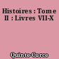 Histoires : Tome II : Livres VII-X