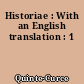 Historiae : With an English translation : 1