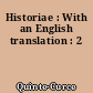 Historiae : With an English translation : 2