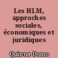 Les HLM, approches sociales, économiques et juridiques