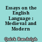 Essays on the English Language : Medieval and Modern