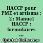 HACCP pour PME et artisans : 2 : Manuel HACCP : formulaires vierges, [auto-contrôle (audit) HACCP]