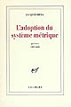 L'adoption du système métrique : poèmes, 1999-2003