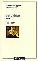 Les cahiers : inédits : 1887-1936