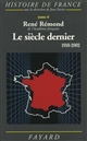 Histoire de France : Tome 6 : Le siècle dernier de 1918 à 2002