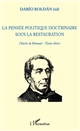 La pensée politique doctrinaire sous la Restauration : Charles de Rémusat, textes choisis