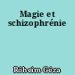 Magie et schizophrénie
