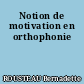 Notion de motivation en orthophonie