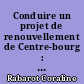 Conduire un projet de renouvellement de Centre-bourg : l'exemple du projet de Haute-Goulaine
