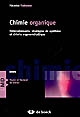 Chimie organique : hétéroéléments, stratégies de synthèse et chimie organométallique : cours et applications : [tome 2]