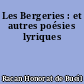 Les Bergeries : et autres poésies lyriques