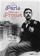 À la recherche du Paris de Marcel Proust