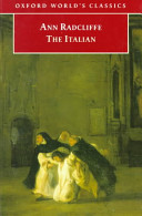 The Italian : or : The confessional of the Black penitents : a romance