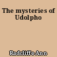 The mysteries of Udolpho