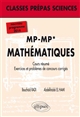 MP-MP* mathématiques : cours résumé, exercices et problèmes de concours corrigés