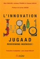 L'innovation Jugaad : redevenons ingénieux !