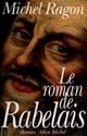 Le Roman de Rabelais : roman